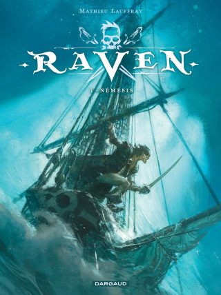 Raven - Tome 1 - Némésis