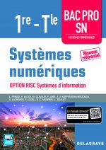 Systèmes numériques 1re Tle Bac Pro SN, option RISC Systèmes d'information (2017) - Pochette élève