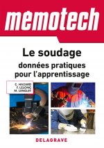 Mémotech Le soudage : données pratiques pour l'apprentissage (2018) - Référence