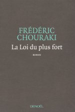 La Loi du plus fort