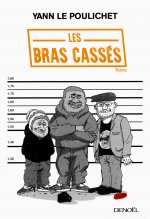 Les Bras cassés