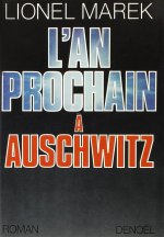 L'an prochain à Auschwitz