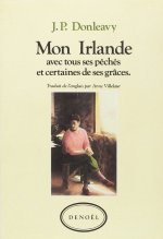Mon Irlande avec tous ses péchés et certaines de ses grâces