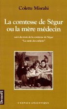 La Comtesse de Ségur ou la mère médecin / 
