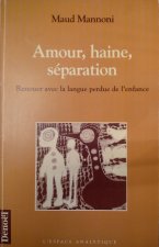 AMOUR, HAINE, SEPARATION