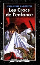 Les Crocs de l'enfance