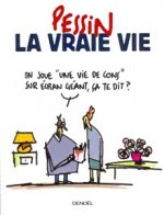 LA VRAIE VIE