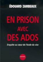 En prison avec des ados