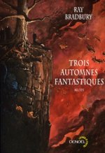 Trois automnes fantastiques