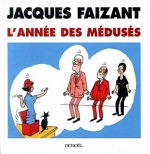 L'ANNEE DES MEDUSES