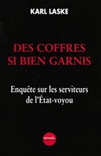 Des Coffres si bien garnis