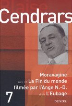 Moravagine/Fin du monde filmée par l'Ange Notre-Dame