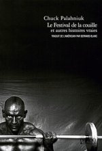 Le Festival de la couille et autres histoires vraies