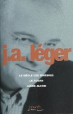 Le Siècle des ténèbres - Le Roman - Jacob Jacobi