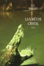 La Forêt de cristal