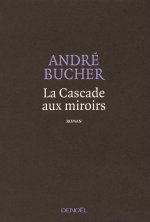La Cascade aux miroirs