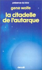 La Citadelle de l'Autarque
