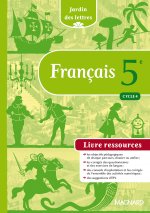 Jardin des lettres 5e (2016) - Livre du professeur
