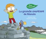 Que d'histoires ! CP Série 3 - La grande aventure de Manolo (2016)