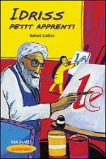 Que d'histoires ! CM1 (2005) - Module 1 -  Idriss, petit apprenti