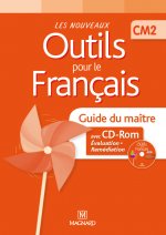 Nouveaux outils pour le francais CM2 Livre du maitre + CD-ROM