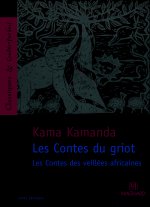 Les Contes du Griot - Classiques et Contemporains