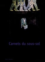 Carnets du sous-sol - Classiques et Contemporains