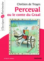 Perceval ou le Conte du Graal - Classiques et Patrimoine