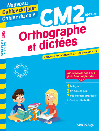 Orthographe et dictées CM2 - Nouveau Cahier du jour Cahier du soir