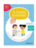 Je travaille sereinement CE1 7-8 ans