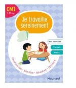Je travaille sereinement CM1 9-10 ans