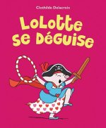 lolotte se deguise
