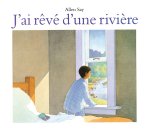 j ai reve d une riviere