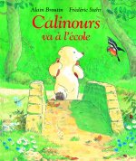 CALINOURS VA A L'ECOLE