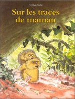 sur les traces de maman