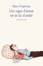 vague d amour sur un lac d amitie
