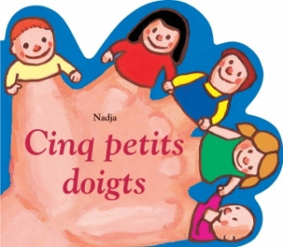 cinq petits doigts