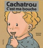 cachatrou c est ma bouche