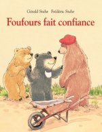 foufours fait confiance