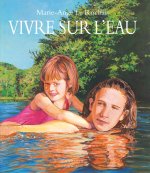 vivre sur l eau