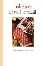 et voila le travail
