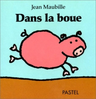 dans la boue