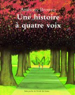 UNE HISTOIRE A QUATRE VOIX