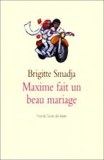 maxime fait un beau mariage