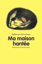 Ma maison hantee