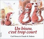 Bisou c est trop court (Un)
