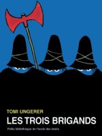 LES TROIS BRIGANDS