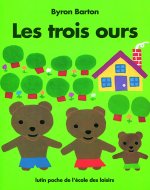 LES TROIS OURS