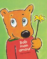 bob mon amour