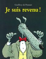 Je suis revenu!